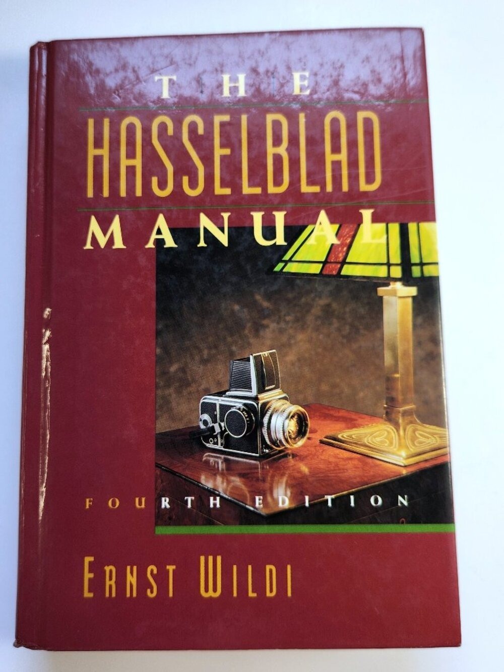 The Hasselblad Manual 4th Edition Ernst Wildi 1992 1st Print Hardcover Photo Boo